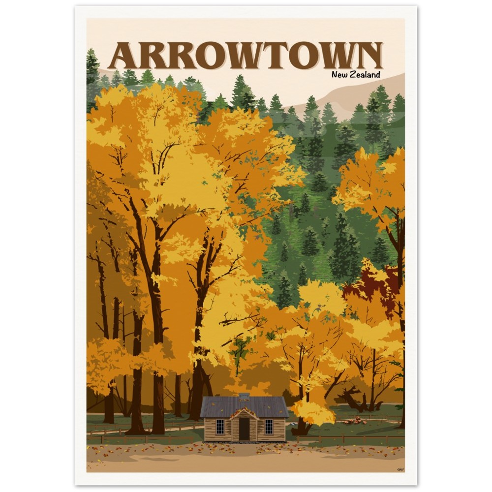 Poster of Arrowtown, New Zealand with autumn trees and a cabin.