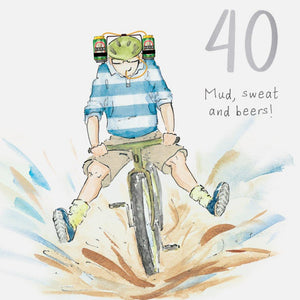 ArtBeat 40yrs - Mud, Sweat & Beers Birthday Card