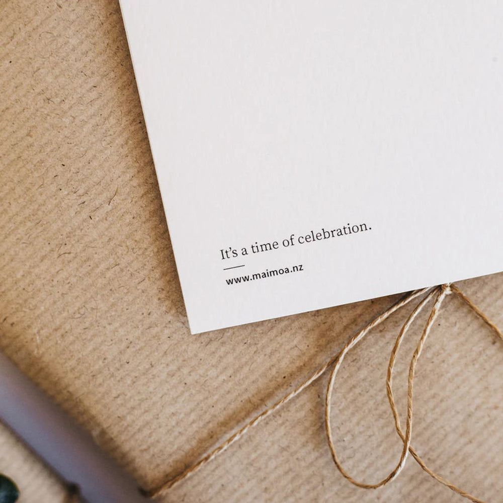Maimoa Creative He wā whakanui - It's a Time of Celebration Greetings Card