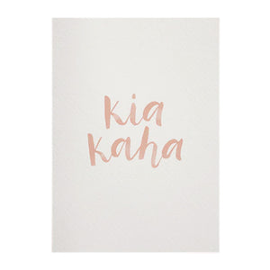Kia Kaha  - Māori Greeting Card - Stay Strong - Maimoa Creative