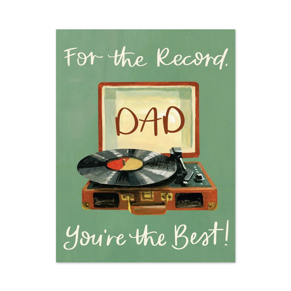 For The Record - Your'e The Best Father's Day Card